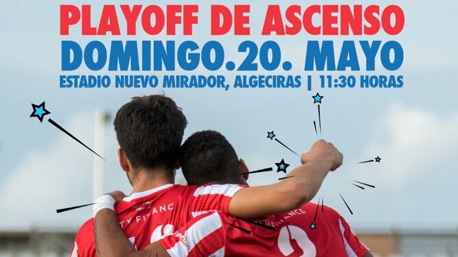 El cartel del Algeciras para el partido del domingo con el Ibiza.