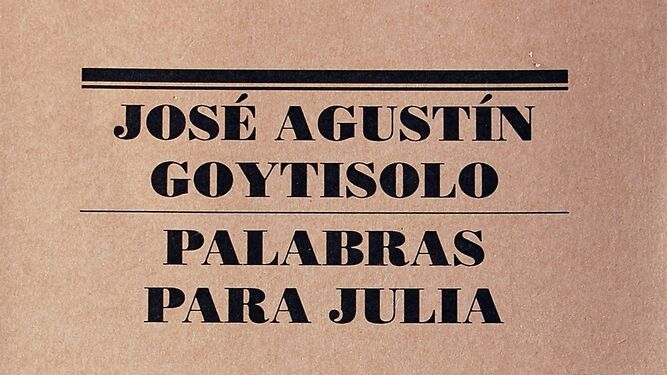 Portada 'Palabras para Julia', de José Agustín Goytisolo.