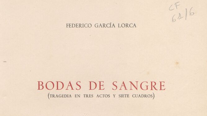 Una primera edición de 'Bodas de Sangre' de Lorca para la Biblioteca de Andalucía