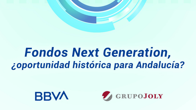 Fondos Next Generation a debate: ¿Oportunidad histórica para Andalucía?