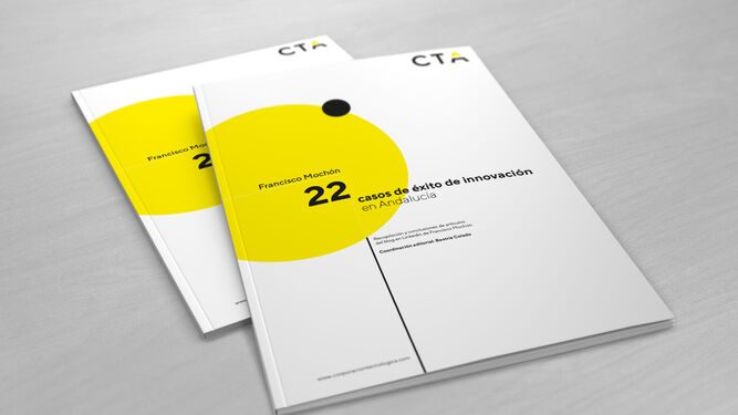 CTA presenta el libro 22 casos de éxito de innovación en Andalucía